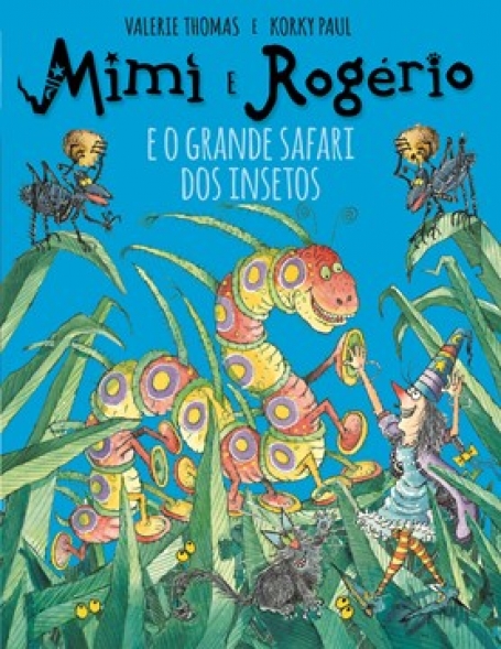 MIMI E ROGÉRIO E O GRANDE SAFARI DOS INSETOS