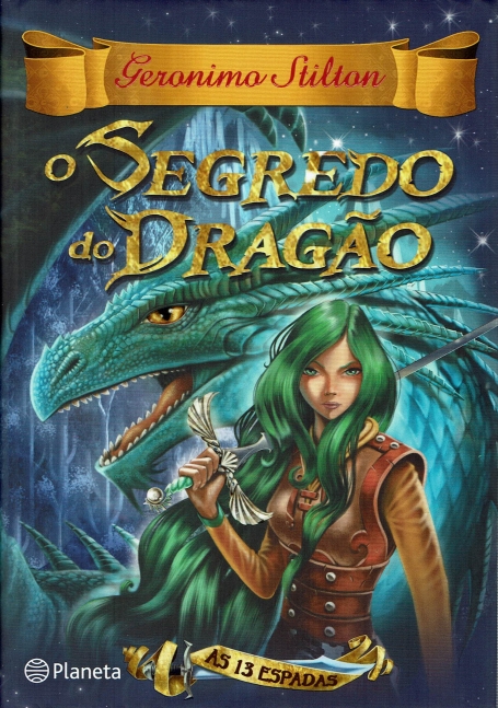 O SEGREDO DO DRAGAO - AS 13 ESPADAS