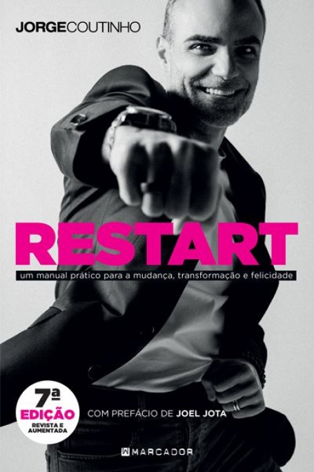 RESTART um manual prático para a mudança, transformação e felicidade