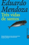 07133.10 - TRES VIDAS DE SANTOS