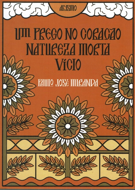UM PREGO NO CORACAO - NATUREZA MORTA - VICIO