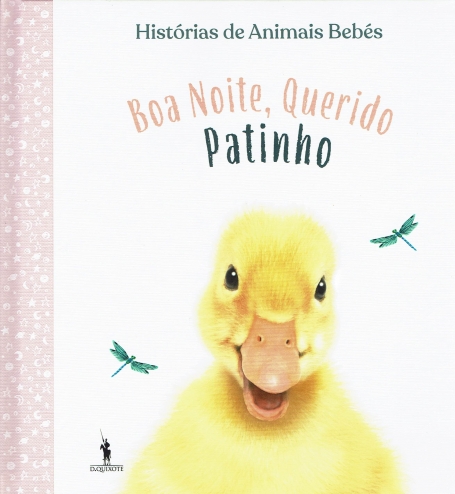HISTORIAS DE ANIMAIS BEBES : BOA NOITE , QUERIDO PATINHO
