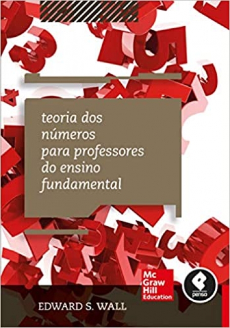 TEORIA DOS NUMEROS P/ PROFESSORES DO ENS. FUNDAM.