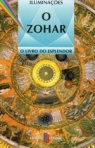 O ZOHAR - O LIVRO DO ESPLENDOR