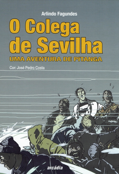 O COLEGA DE SEVILHA - UMA AVENTURA DE PITANGA