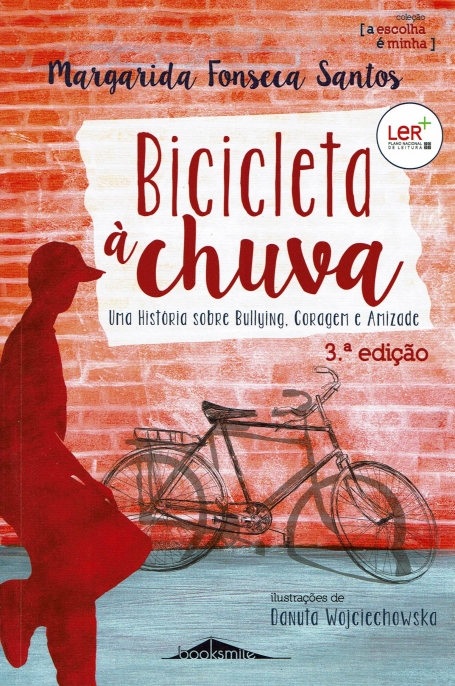 BICICLETA A CHUVA - uma historia sobre bullying, coragem e amizade