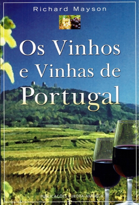VINHOS E VINHAS DE PORTUGAL