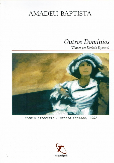 OUTROS DOMINIOS - CLAMOR POR FLORBELA ESPANCA