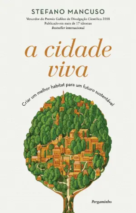 A CIDADE VIVA - Criar um melhor habitat para um futuro sustentável