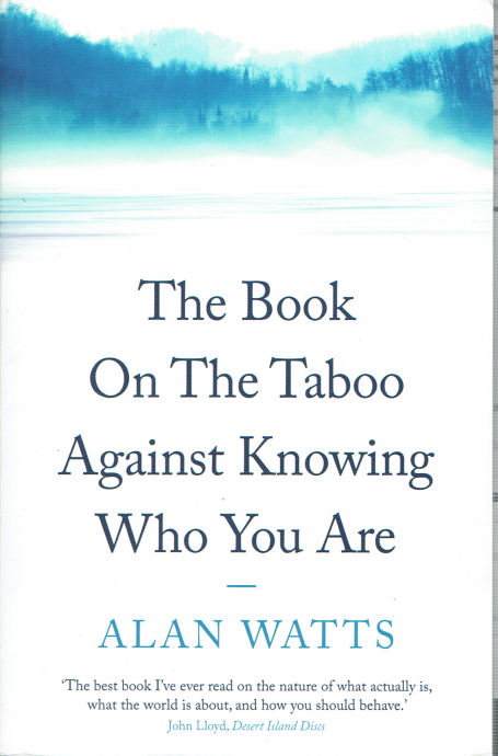 THE BOOK ON THE TABOO AGAINST KNOWING WHO YOU ARE