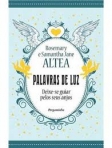PALAVRAS DE LUZ - deixe-se guiar pelos seus anjos