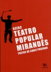 TEATRO POPULAR MIRANDES - TEXTOS DE CARIZ PROFANO