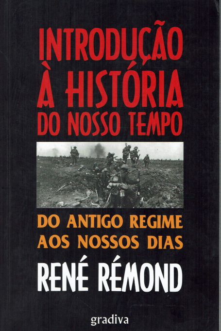 INTRODUCAO A HISTORIA DO NOSSO TEMPO - DO ANTIGO REGIME AOS NOSSOS DIAS