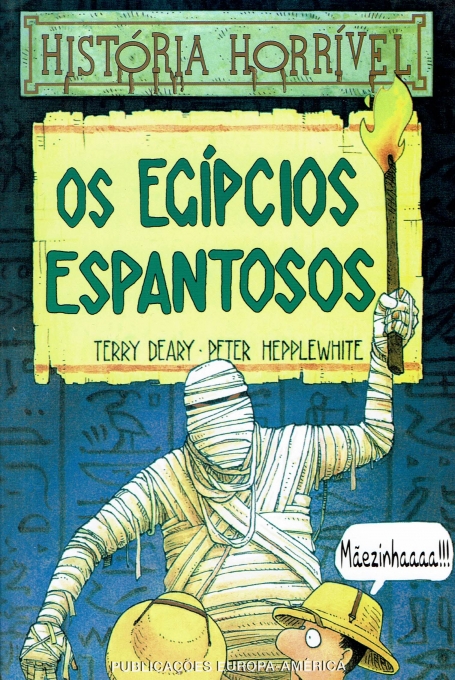 EGIPCIOS ESPANTOSOS - HISTORIA HORRIVEL
