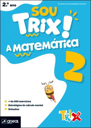 05000136.01000 - SOU TRIX! A MATEMÁTICA 2º ANO