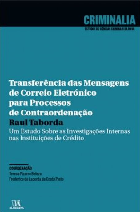 TRANSFERÊNCIA DAS MENSAGENS DE CORREIO ELETRÓNICO PARA PROCESSOS DE CONTRAORDENAÇÃO