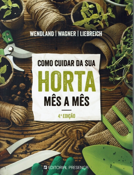 COMO CUIDAR DA SUA HORTA MÊS A MÊS