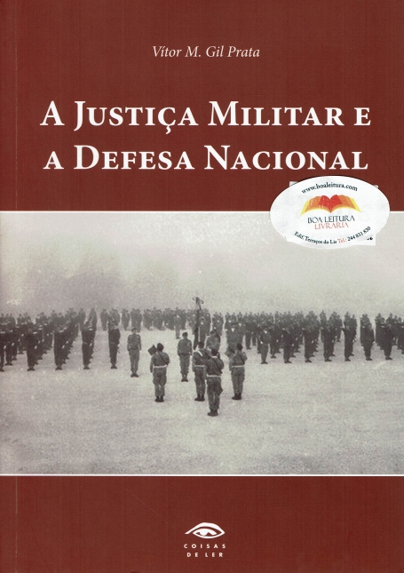 A JUSTIÇA MILITAR E A DEFESA NACIONAL