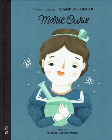 MARIE-CURIE - MENINAS PEQUENAS GRANDES SONHOS