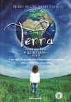 TERRA UM MUNDO DE REGENERAÇÃO E VOCE - uma reflexao psicologica transpessoal-consciencial sobre a transição planetaria - Serie humanizar
