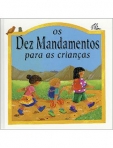 DEZ MANDAMENTOS PARA AS CRIANCAS