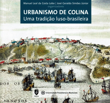 URBANISMO DE COLINA - UMA TRADICAO LUSO-BRASILEIRA