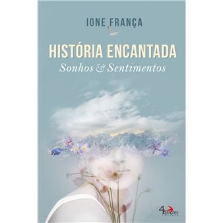 HISTORIA ENCANTADA SONHOS E SENTIMENTOS