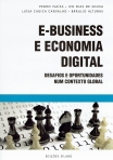 E-BUSINESS E ECONOMIA DIGITAL - DESAFIOS E OPORTUNIDADES NUM CONTEXTO GLOBAL