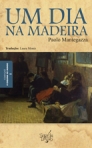 UM DIA NA MADEIRA