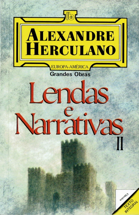 LENDAS E NARRATIVAS II - GRANDES OBRAS - texto integral - classico