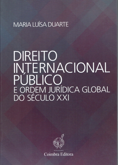 DIREITO INTERNACIONAL PUBLICO E ORDEM JURIDICA GLOBAL DO SECULO XXI
