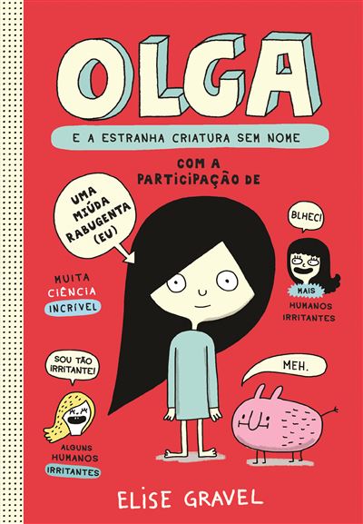 OLGA E A ESTRANHA CRIATURA SEM NOME