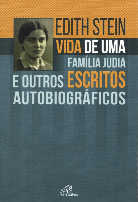 VIDA DE UMA FAMILIA JUDIA E OUTROS ESCRITOS AUTOBIOGRAFICOS