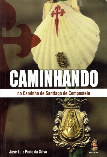 CAMINHANDO NO CAMINHO DE SANTIAGO DE COMPOSTELA