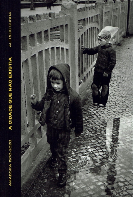 A CIDADE QUE NAO EXISTIA (AMADORA 1970-2020)