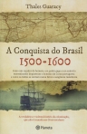 CONQUISTA DO BRASIL 1500-1600