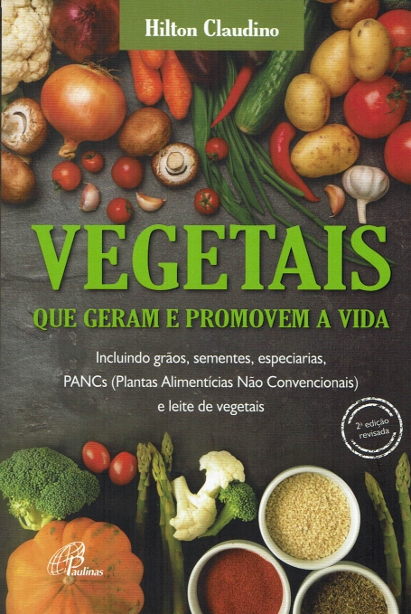 VEGETAIS QUE GERAM E PROMOVEM A VIDA