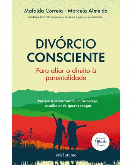 DIVÓRCIO CONSCIENTE para aliar o direito à parentalidade