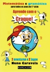 APRENDE COM O CRAQUE - MATEMATICA E GRAMATICA 1º CICLO