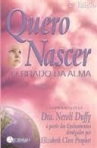QUERO NASCER - O BRADO DA ALMA