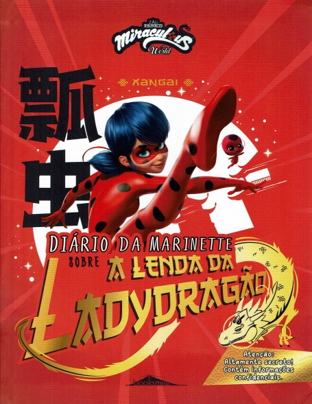 MIRACULOS XANGAI - DIARIO DA MARINETTESOBRE A LENDA DA LADYDRAGAO