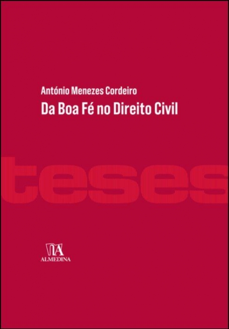 DA BOA FE NO DIREITO CIVIL - COL. TESES