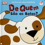 DE QUEM SAO AS BOLAS? um livro com abas gigantes
