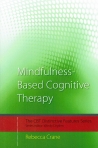 MINDFULNESS-BASED COGNITIVE THERAPY