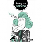 GENIOS DO MUNDO - LUDWIG VAN BEETHOVEN