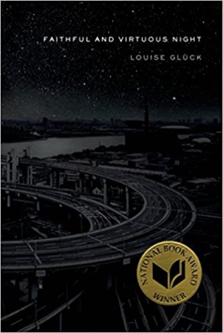 Faithful and Virtuous Night: Poems (Inglés) septiembre 2015 Autora do PRÉMIO NOBEL DA LITERATURA 2020