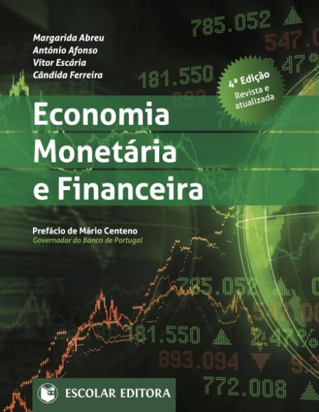 ECONOMIA MONETARIA E FINANCEIRA 2ª edicao revista e actualizada