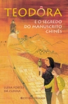 TEODORA E O SEGREDO DO MANUSCRITO CHINES