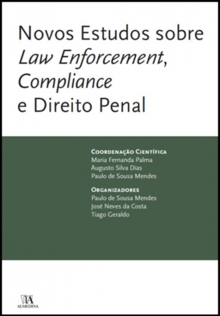 NOVOS ESTUDOS SOBRE LAW ENFORCEMENT, COMPLIANCE E DIREITO PENAL
