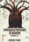 MASSACRE PORTUGUES DE WIRIAMU - MOCAMBIQUE, 1972